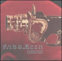 Zorn, John - Filmworks II: Music for an Untitled Film by Walter Hill cover