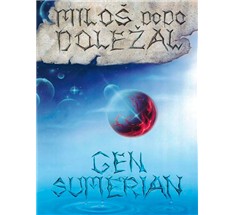 Doležal, Miloš Dodo - Gen Sumerian cover