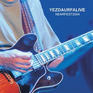 Yezda Urfa - Live - NEARfest 2004 cover