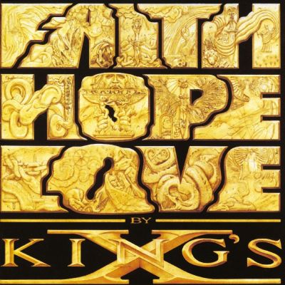King's X - Faith Hope Love cover