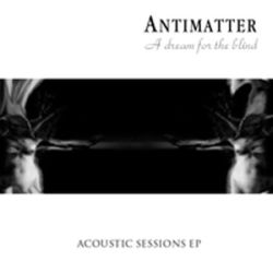Antimatter - A Dream For The Blind cover