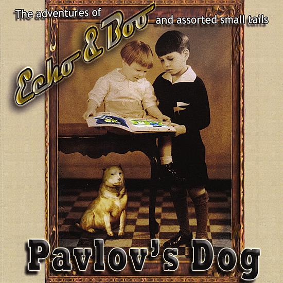 Pavlov's Dog - Echo & Boo cover