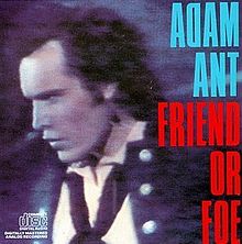 Ant, Adam - Friend or Foe cover