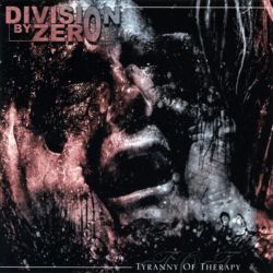 Division by Zero - Tyranny of Therapy cover