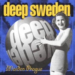 Deep Sweden - Maiden Prague cover