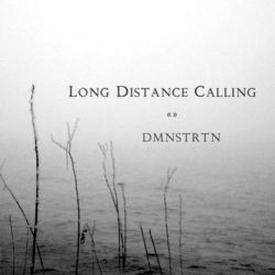 Long Distance Calling - DMNSTRTN (EP) cover