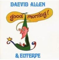 Allen, Daevid - Good Morning! cover