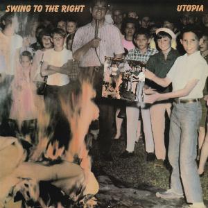 Todd Rundgren's Utopia - Swing to the right cover