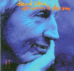 Allen, Daevid - Dreamin' A Dream cover