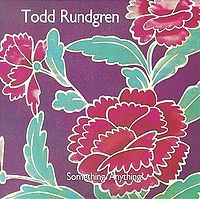 Rundgren, Todd - Something/anything cover