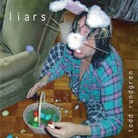 Rundgren, Todd - Liars cover