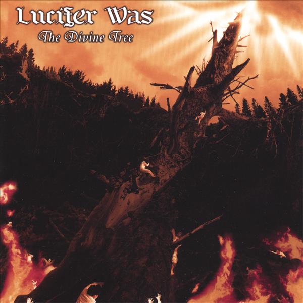 Lucifer Was - The divine tree cover