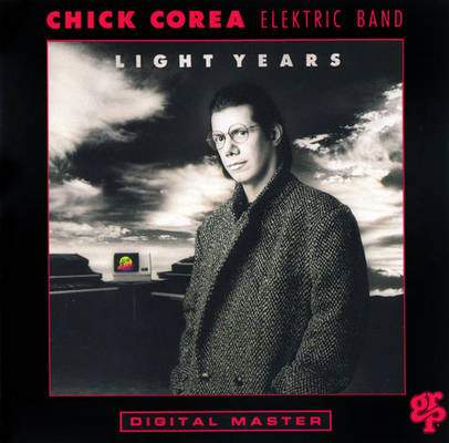 Chick Corea Elektric Band  - Light Years cover