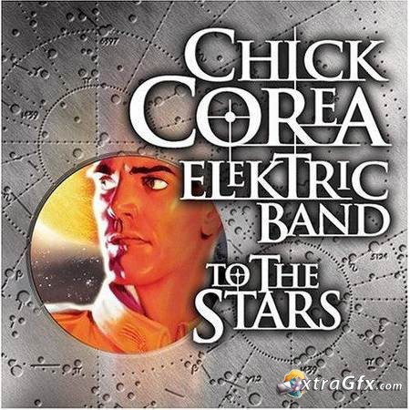 Chick Corea Elektric Band  - To The Stars cover