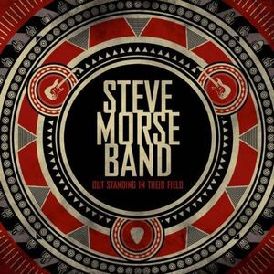 Morse, Steve - Steve Morse Band - Out Standing In Their Field cover