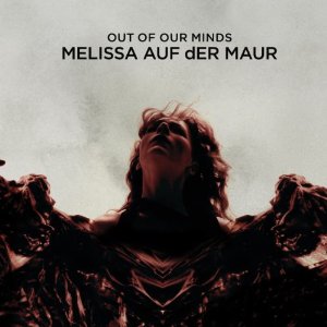 Maur, Melissa Auf Der - Out Of Our Minds cover