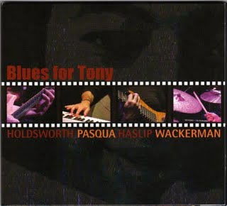 Holdsworth, Allan - Blues For Tony (live with Alan Pasqua, Jimmy Haslip, Chad Wackerman) cover