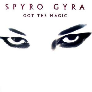 Spyro Gyra - Got The Magic cover