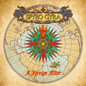 Spyro Gyra - A Foreign Affair cover