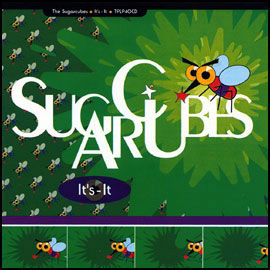 Sugarcubes, The - It´s It (Remixes) cover