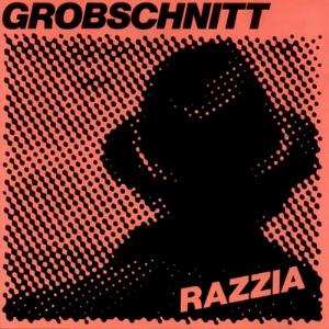 Grobschnitt - Razzia cover