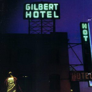 Gilbert, Paul - Gilbert Hotel cover