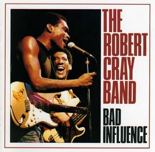 Cray, Robert - Robert Cray Band - Bad Influence cover