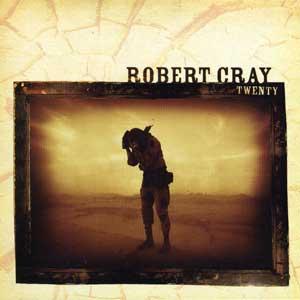 Cray, Robert - Twenty cover