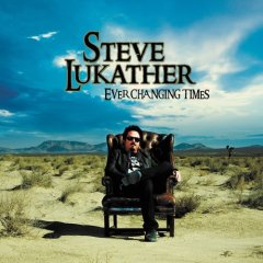 Lukather, Steve - Ever Changing Times cover