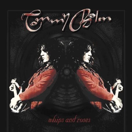 Bolin, Tommy - Whips And Roses cover