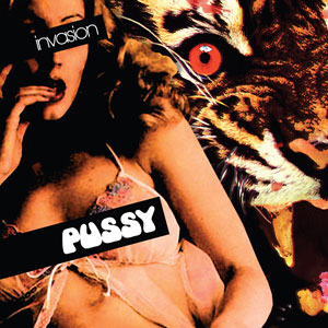 Pussy - Invasion cover