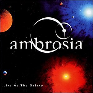 Ambrosia - Live At The Galaxy cover