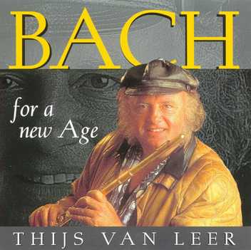 Leer, Thijs van - Bach For a New Age cover