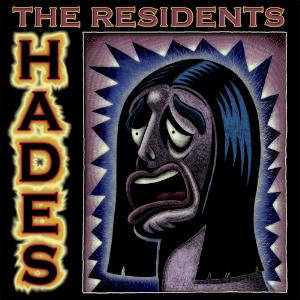 Residents, The - The Rivers Of Hades cover
