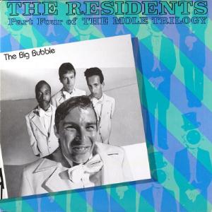 Residents, The - The Big Bubble cover