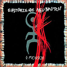 Einstürzende Neubauten - Halber Mensch (½ Mensch) cover