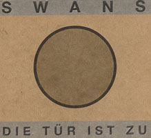 Swans - Die Tur Is Zu   cover