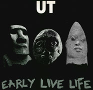 UT - Early Live Life  cover