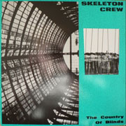 Skeleton Crew - The Country Of Blinds cover
