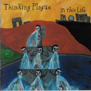 Thinking Plague - In This Life cover