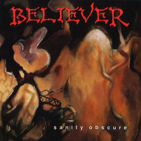 Believer - Sanity Obscure cover