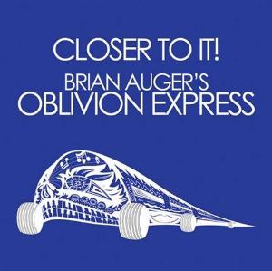 Brian Auger's Oblivion Express - Closer to it! cover