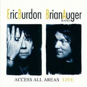 Auger, Brian - Eric Burdon and Brian Auger Band: Access all areas live cover