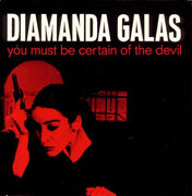 Galás, Diamanda - You Must Be Certain Of The Devil   cover