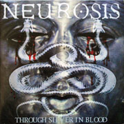 Neurosis - Through Silver In Blood cover