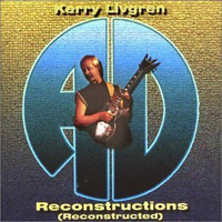 Livgren, Kerry - AD - Reconstructions (Reconstructed) cover