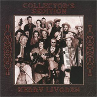 Livgren, Kerry - Collector's Sedition Volume 1 cover