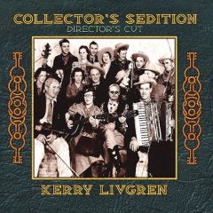 Livgren, Kerry - Collector's Sedition-Directors Cut cover
