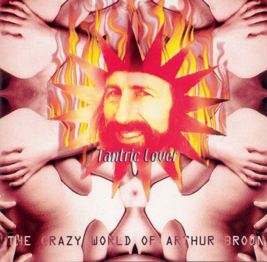 Crazy World of Arthur Brown, The - Tantric lover cover