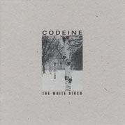 Codeine - The White Birch cover